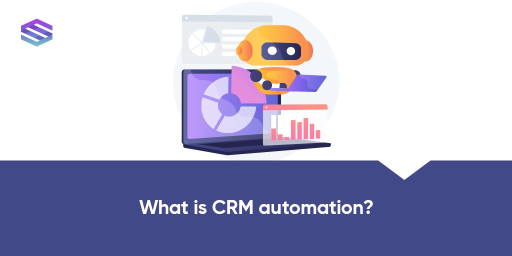 What is CRM Automation?